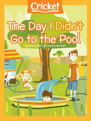 cover image of The Day I Didn't Go to the Pool